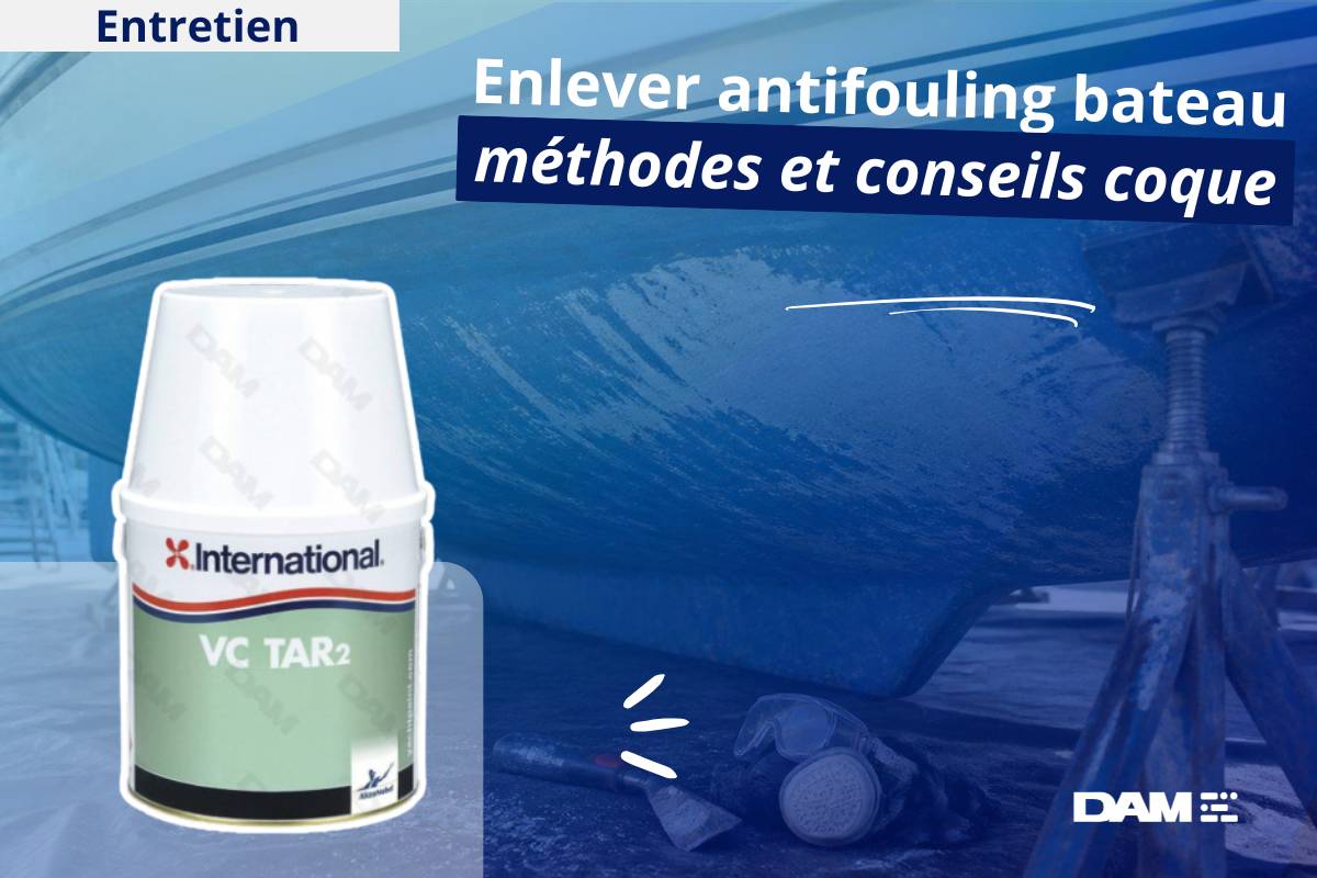 Enlever antifouling bateau : méthodes et conseils coque
